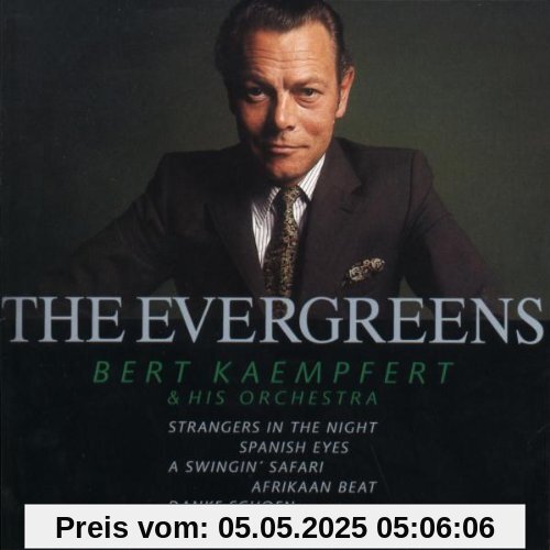 The Evergreens von Bert Kaempfert & His Orchestra