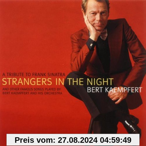 Strangers in the Night & Other Famous Songs von Bert Kaempfert