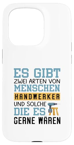 Es Gibt Zwei Arten Von Menschen Handwerker Hülle für iPhone 15 Pro von Beruf Handwerker Geschenke Für Menschen