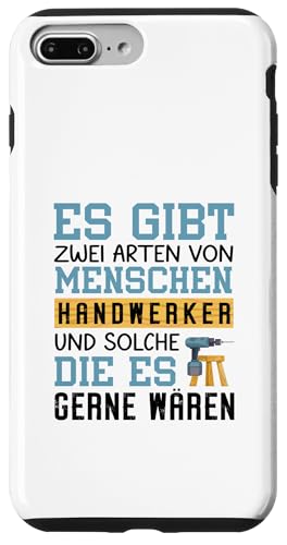 Es Gibt Zwei Arten Von Menschen Handwerker Hülle für iPhone 7 Plus/8 Plus von Beruf Handwerker Geschenke Für Menschen