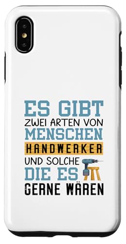 Es Gibt Zwei Arten Von Menschen Handwerker Hülle für iPhone XS Max von Beruf Handwerker Geschenke Für Menschen