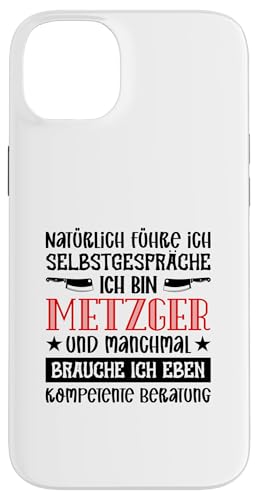Natürlich Führe Ich Selbstgespräche Ich Bin Metzger Hülle für iPhone 14 Plus Natürlich Führe Ich Selbstgespräche Ich Bin Metzger Hülle für iPhone 14 Plus von Beruf Metzger Geschenke Lustige Sprüche