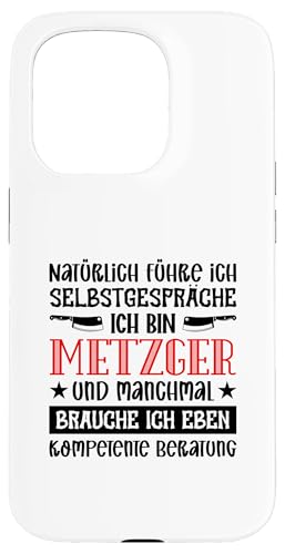 Natürlich Führe Ich Selbstgespräche Ich Bin Metzger Hülle für iPhone 15 Pro Natürlich Führe Ich Selbstgespräche Ich Bin Metzger Hülle für iPhone 15 Pro von Beruf Metzger Geschenke Lustige Sprüche