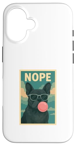 Französische Bulldogge Nope Chewing Gum Bubble Kunstdruck Frenchie Hülle für iPhone 16 Französische Bulldogge Nope Chewing Gum Bubble Kunstdruck Frenchie Hülle für iPhone 16 von Best Dog Tees and More