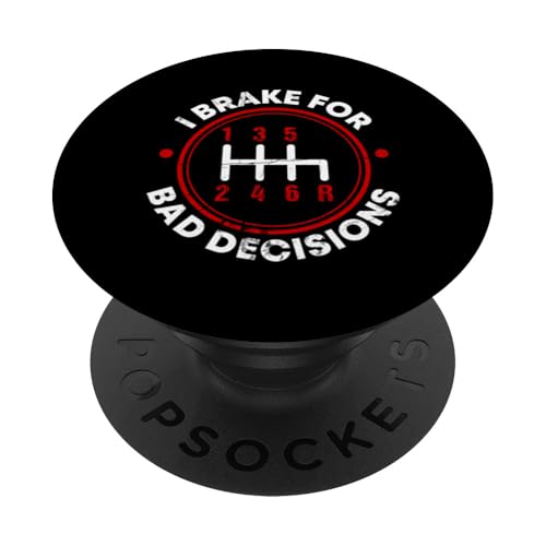 Ich bremse für schlechte Entscheidungen PopSockets Klebender PopGrip Ich bremse für schlechte Entscheidungen PopSockets Klebender PopGrip von Best Instructor Driving School Learning Students