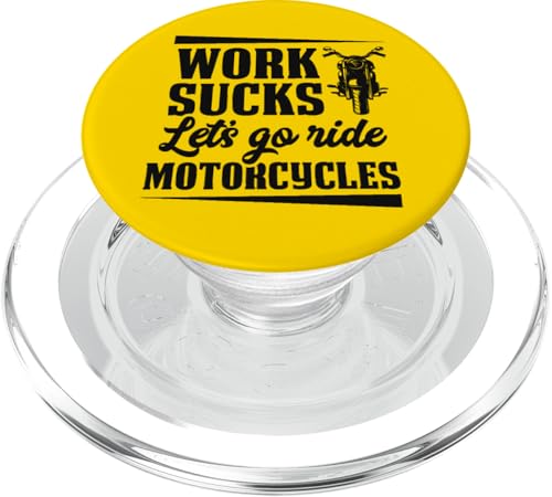 Work Sucks Let's Go Ride Motorräder Lustiges Motorrad Biker PopSockets PopGrip für MagSafe Work Sucks Let's Go Ride Motorräder Lustiges Motorrad Biker PopSockets PopGrip für MagSafe von Best Motorcycle Gear and Biker Grandpa Accessories