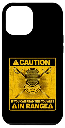 Caution If You Can Read This You Are In Range Hülle für iPhone 12 Pro Max Caution If You Can Read This You Are In Range Hülle für iPhone 12 Pro Max von Beste Fechten Geschenke Für Fechter Fencing