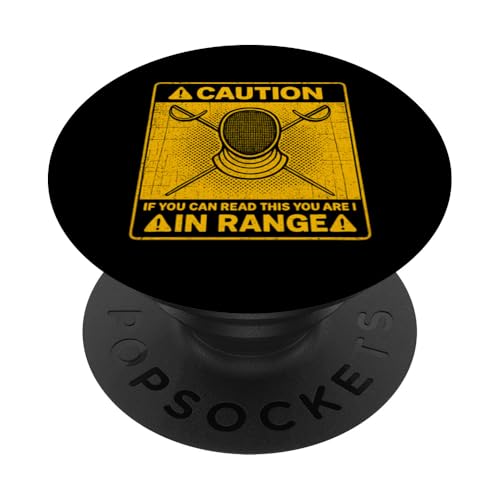 Caution If You Can Read This You Are In Range PopSockets Klebender PopGrip von Beste Fechten Geschenke Für Fechter Fencing