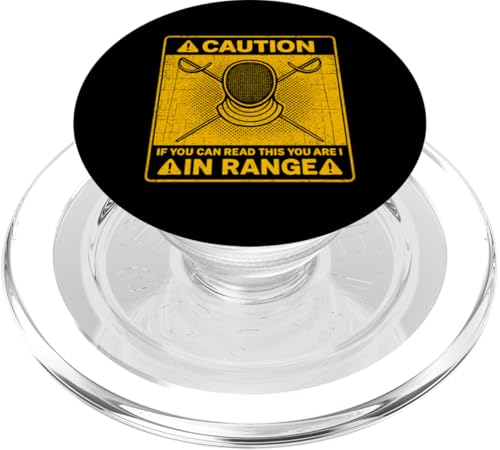Caution If You Can Read This You Are In Range PopSockets PopGrip für MagSafe von Beste Fechten Geschenke Für Fechter Fencing