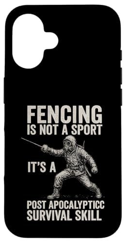 Fencing Is Not A Sport It's A Post Apocalyptic Survival Skil Hülle für iPhone 16 Fencing Is Not A Sport It's A Post Apocalyptic Survival Skil Hülle für iPhone 16 von Beste Fechten Geschenke Für Fechter Fencing