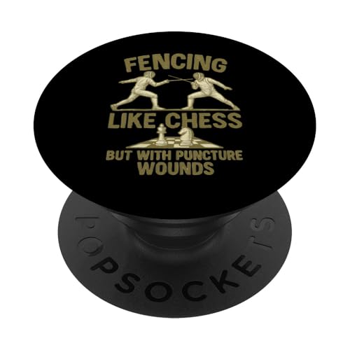 Fencing Like Chess But With Puncture Wounds PopSockets Klebender PopGrip von Beste Fechten Geschenke Für Fechter Fencing