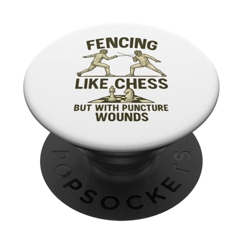 Fencing Like Chess But With Puncture Wounds PopSockets Klebender PopGrip von Beste Fechten Geschenke Für Fechter Fencing