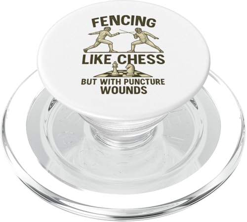 Fencing Like Chess But With Puncture Wounds PopSockets PopGrip für MagSafe von Beste Fechten Geschenke Für Fechter Fencing