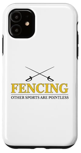 Fencing Other Sports Are Pointless Hülle für iPhone 11 Fencing Other Sports Are Pointless Hülle für iPhone 11 von Beste Fechten Geschenke Für Fechter Fencing