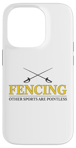 Fencing Other Sports Are Pointless Hülle für iPhone 14 Pro Fencing Other Sports Are Pointless Hülle für iPhone 14 Pro von Beste Fechten Geschenke Für Fechter Fencing