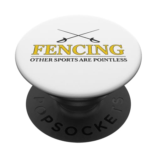 Fencing Other Sports Are Pointless PopSockets Klebender PopGrip von Beste Fechten Geschenke Für Fechter Fencing