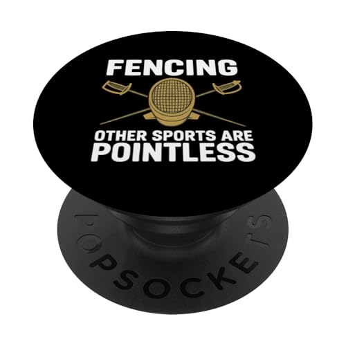 Fencing Other Sports Are Pointless PopSockets Klebender PopGrip von Beste Fechten Geschenke Für Fechter Fencing