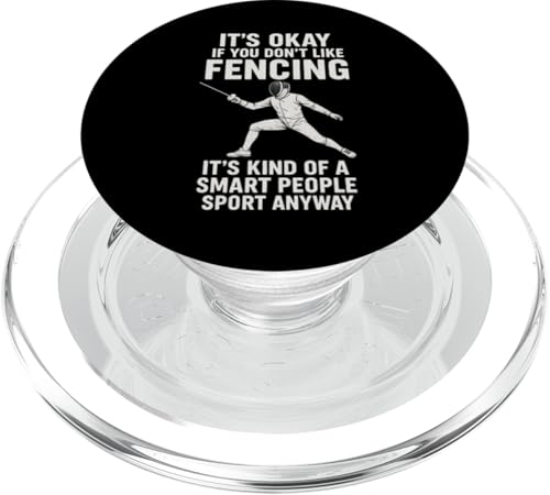 IT'S OKAY IF YOU DON'T LIKE FENCING PopSockets PopGrip für MagSafe von Beste Fechten Geschenke Für Fechter Fencing