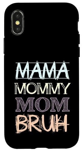 Mama Mommy Mom Bruh Hülle für iPhone X/XS Mama Mommy Mom Bruh Hülle für iPhone X/XS von Beste Muttertag Geschenke für Frauen, Mutter & Oma