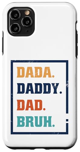 Dada Daddy Dad Bruh Hülle für iPhone 11 Pro Max von Beste Vatertag Geschenke für Männer, Papa & Opa