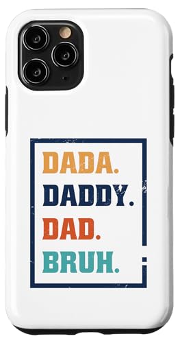 Dada Daddy Dad Bruh Hülle für iPhone 11 Pro von Beste Vatertag Geschenke für Männer, Papa & Opa