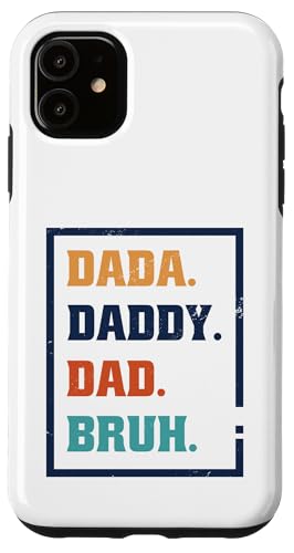 Dada Daddy Dad Bruh Hülle für iPhone 11 von Beste Vatertag Geschenke für Männer, Papa & Opa