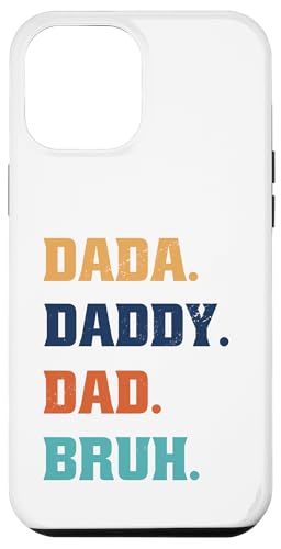 Dada Daddy Dad Bruh Hülle für iPhone 12 Pro Max von Beste Vatertag Geschenke für Männer, Papa & Opa