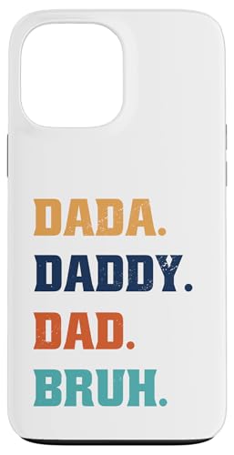 Dada Daddy Dad Bruh Hülle für iPhone 13 Pro Max von Beste Vatertag Geschenke für Männer, Papa & Opa