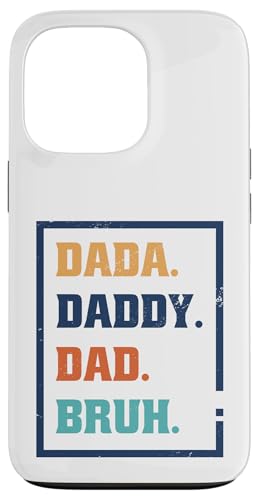 Dada Daddy Dad Bruh Hülle für iPhone 13 Pro von Beste Vatertag Geschenke für Männer, Papa & Opa