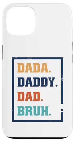 Dada Daddy Dad Bruh Hülle für iPhone 13 von Beste Vatertag Geschenke für Männer, Papa & Opa