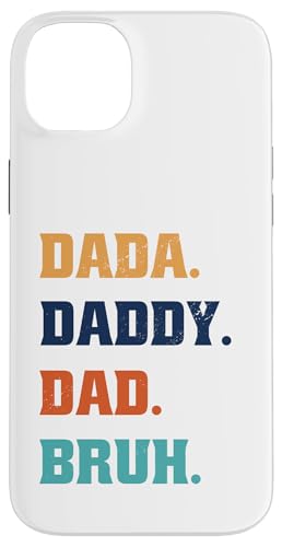 Dada Daddy Dad Bruh Hülle für iPhone 14 Plus von Beste Vatertag Geschenke für Männer, Papa & Opa