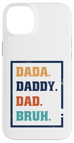 Dada Daddy Dad Bruh Hülle für iPhone 14 Plus von Beste Vatertag Geschenke für Männer, Papa & Opa