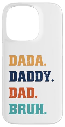 Dada Daddy Dad Bruh Hülle für iPhone 14 Pro Dada Daddy Dad Bruh Hülle für iPhone 14 Pro von Beste Vatertag Geschenke für Männer, Papa & Opa
