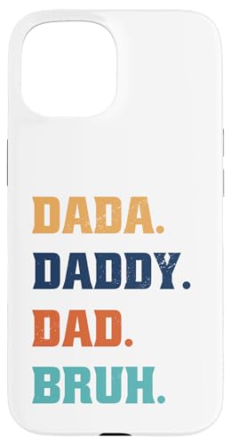 Dada Daddy Dad Bruh Hülle für iPhone 15 von Beste Vatertag Geschenke für Männer, Papa & Opa