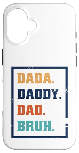 Dada Daddy Dad Bruh Hülle für iPhone 16 von Beste Vatertag Geschenke für Männer, Papa & Opa