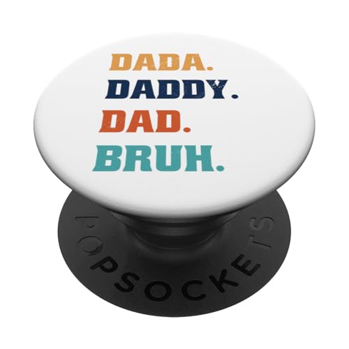 Dada Daddy Dad Bruh PopSockets Klebender PopGrip von Beste Vatertag Geschenke für Männer, Papa & Opa