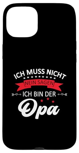 Bester Opa T-Shirt Ich muss nicht nein sagen Vatertag Hülle für iPhone 15 Plus Bester Opa T-Shirt Ich muss nicht nein sagen Vatertag Hülle für iPhone 15 Plus von Bester Opa Vatertagsgeschenk Geburtstag Geschenk