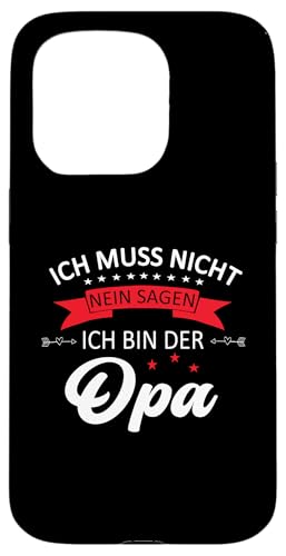 Bester Opa T-Shirt Ich muss nicht nein sagen Vatertag Hülle für iPhone 15 Pro von Bester Opa Vatertagsgeschenk Geburtstag Geschenk