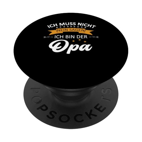 Bester Opa T-Shirt Ich muss nicht nein sagen Vatertag PopSockets Klebender PopGrip Bester Opa T-Shirt Ich muss nicht nein sagen Vatertag PopSockets Klebender PopGrip von Bester Opa Vatertagsgeschenk Geburtstag Geschenk