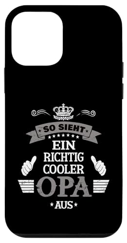 Bester Opa T-Shirt So sieht ein richtig cooler Opa Vatertag Hülle für iPhone 12 mini von Bester Opa Vatertagsgeschenk Geburtstag Geschenk