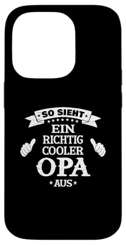 Bester Opa T-Shirt So sieht ein richtig cooler Opa Vatertag Hülle für iPhone 14 Pro von Bester Opa Vatertagsgeschenk Geburtstag Geschenk