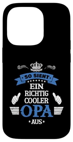 Bester Opa T-Shirt So sieht ein richtig cooler Opa Vatertag Hülle für iPhone 14 Pro von Bester Opa Vatertagsgeschenk Geburtstag Geschenk
