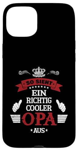 Bester Opa T-Shirt So sieht ein richtig cooler Opa Vatertag Hülle für iPhone 15 Plus von Bester Opa Vatertagsgeschenk Geburtstag Geschenk