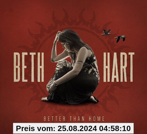 Better Than Home (Deluxe Edition/+Bonus Track) von Beth Hart