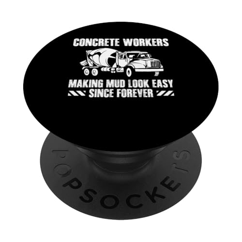 Concrete Worker Crew Making Mud Look Easy PopSockets Klebender PopGrip Concrete Worker Crew Making Mud Look Easy PopSockets Klebender PopGrip von Betonarbeiter Design Baustelle Idee