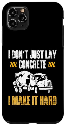 I Dont Just Lay Concrete Worker Crew Hülle für iPhone 11 Pro Max von Betonarbeiter Design Baustelle Idee