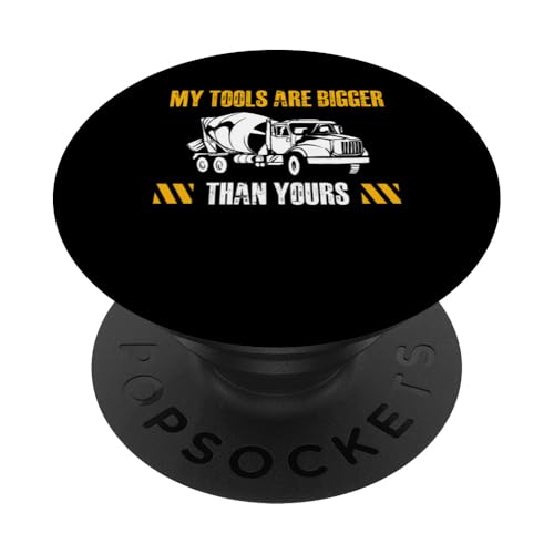 My Tools Are Bigger Than Yours Concrete Worker Crew PopSockets Klebender PopGrip My Tools Are Bigger Than Yours Concrete Worker Crew PopSockets Klebender PopGrip von Betonarbeiter Design Baustelle Idee