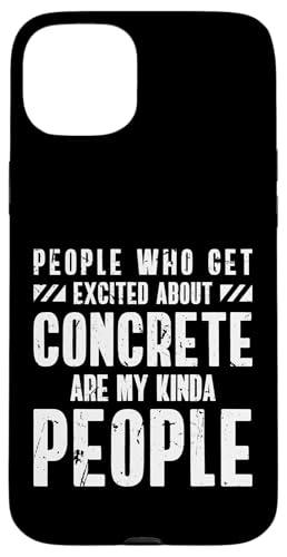 People Who Get Excited About Concrete Worker Crew Hülle für iPhone 15 Plus von Betonarbeiter Design Baustelle Idee