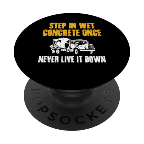 Step In Wet Concrete Worker Crew PopSockets Klebender PopGrip Step In Wet Concrete Worker Crew PopSockets Klebender PopGrip von Betonarbeiter Design Baustelle Idee