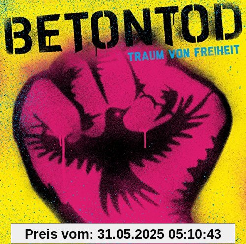 Traum Von Freiheit von Betontod